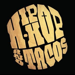 Hip-Hop & Tacos Playlist