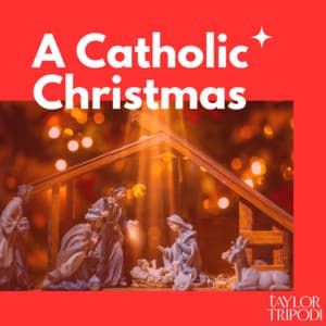 A Catholic Christmas