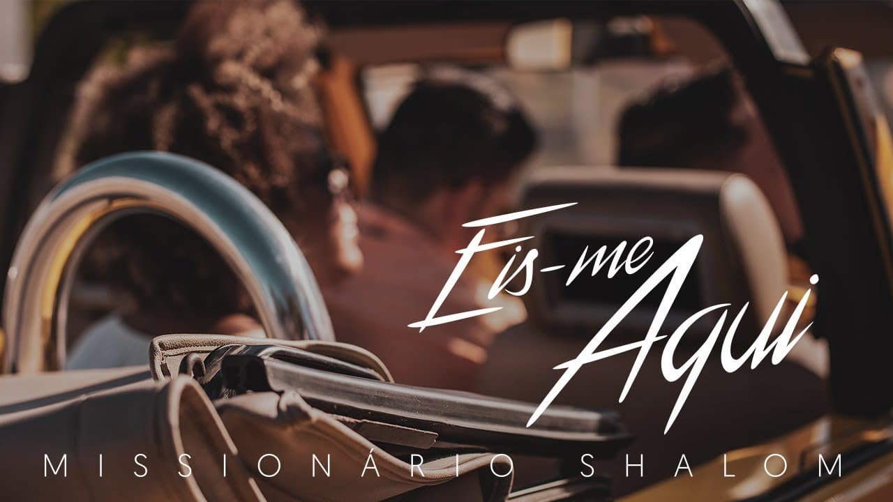Missionário Shalom - Music Video